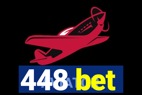 448 bet