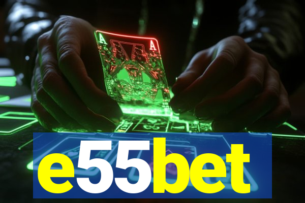 e55bet