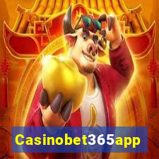 Casinobet365app