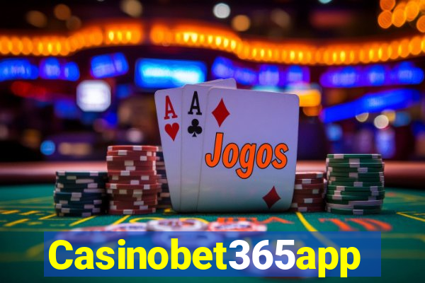 Casinobet365app