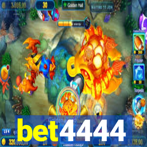 bet4444