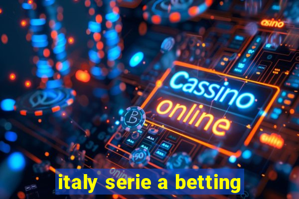 italy serie a betting