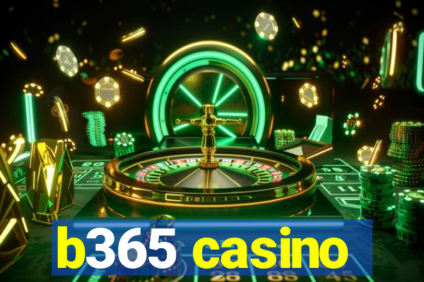 b365 casino