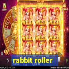 rabbit roller