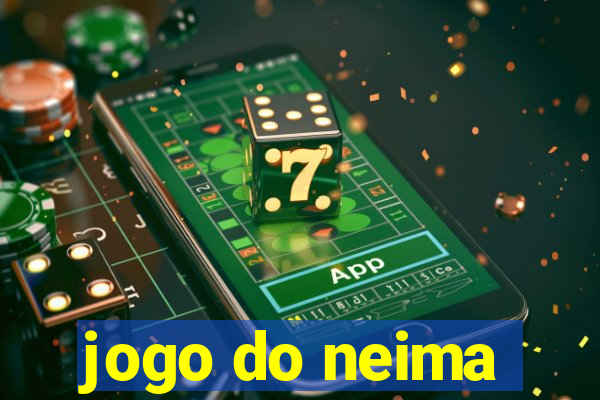 jogo do neima