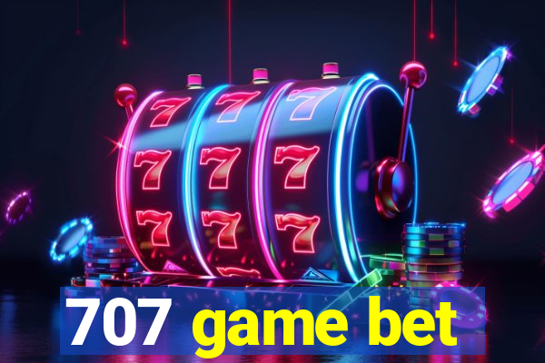 707 game bet