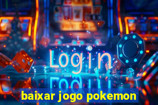 baixar jogo pokemon