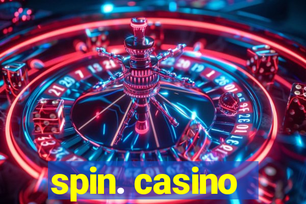 spin. casino