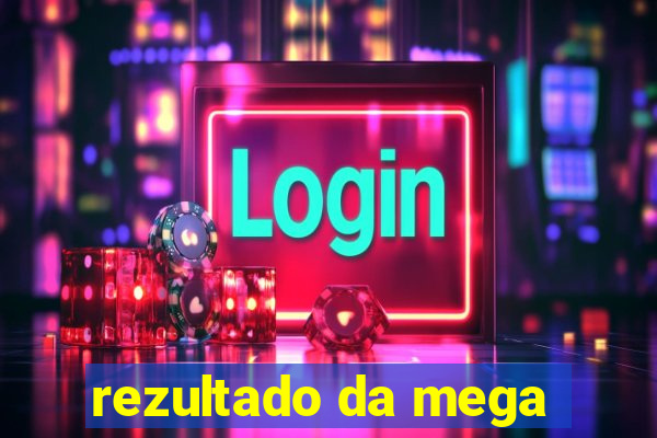 rezultado da mega