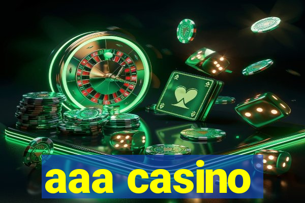 aaa casino