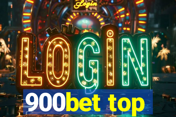 900bet top