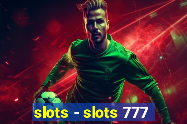 slots - slots 777