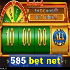 585 bet net