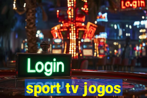 sport tv jogos