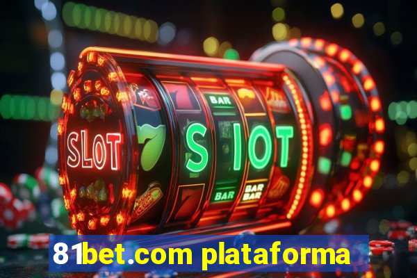 81bet.com plataforma