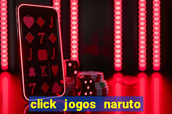 click jogos naruto vs bleach 2.6