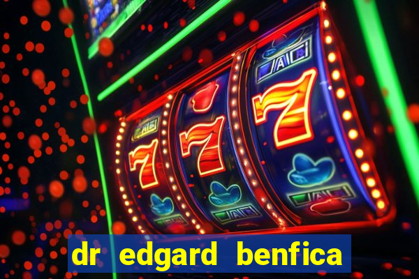 dr edgard benfica varginha mg