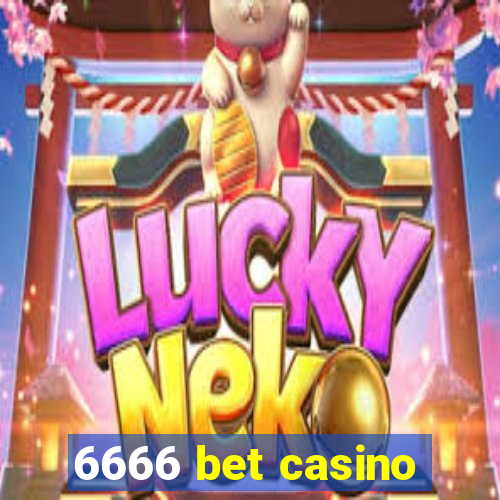 6666 bet casino