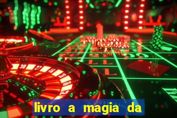 livro a magia da sobrevivência pdf download grátis