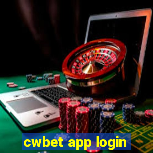 cwbet app login