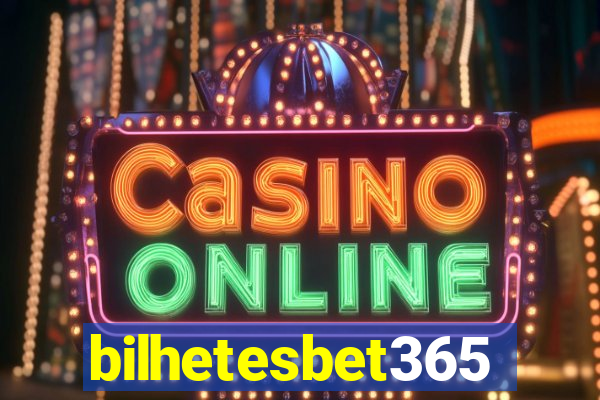 bilhetesbet365