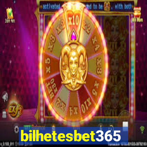 bilhetesbet365