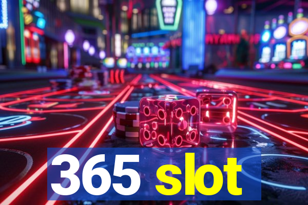 365 slot