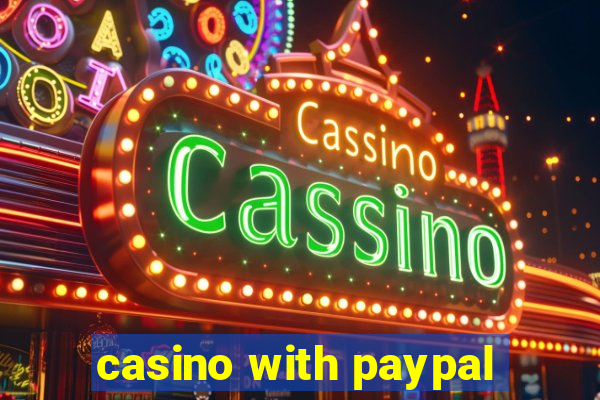 casino with paypal