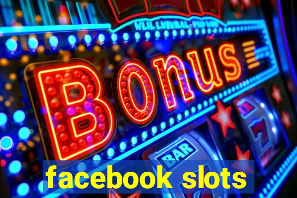 facebook slots