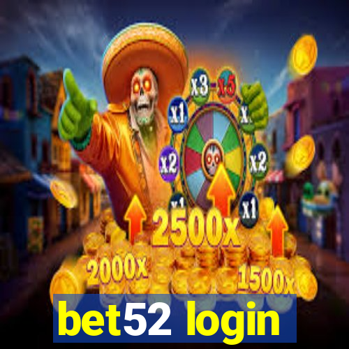 bet52 login