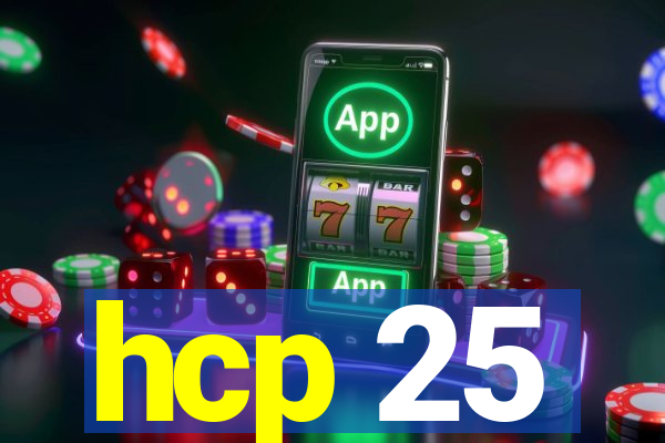 hcp 25