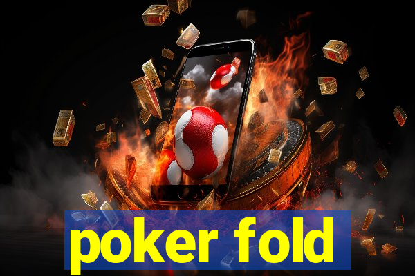 poker fold