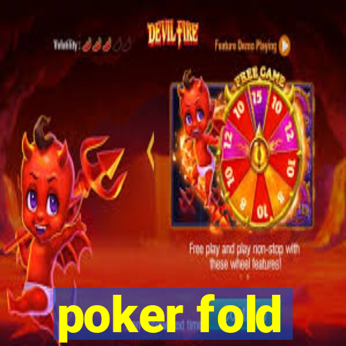 poker fold