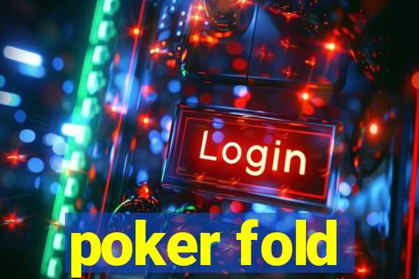 poker fold