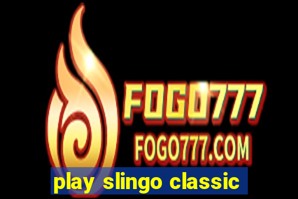 play slingo classic