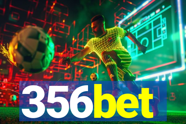 356bet