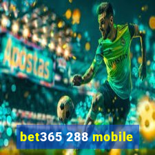 bet365 288 mobile