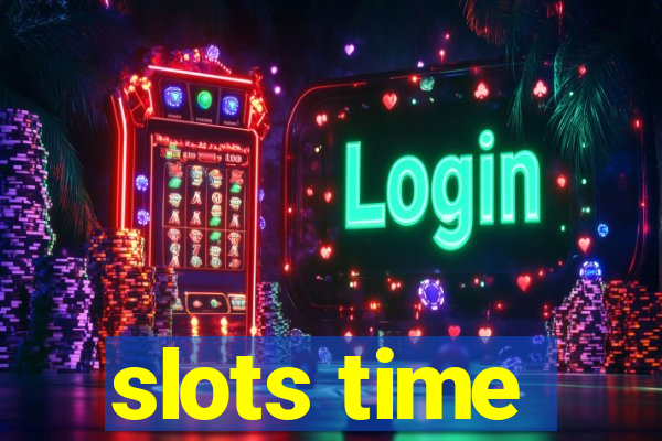 slots time