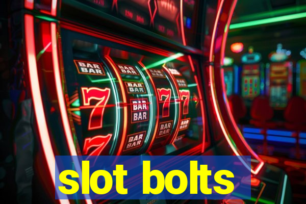 slot bolts