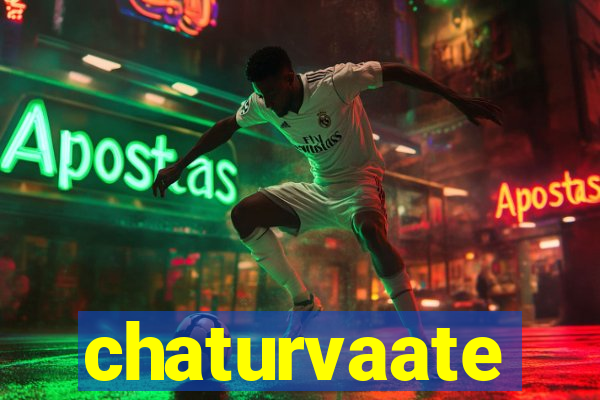 chaturvaate