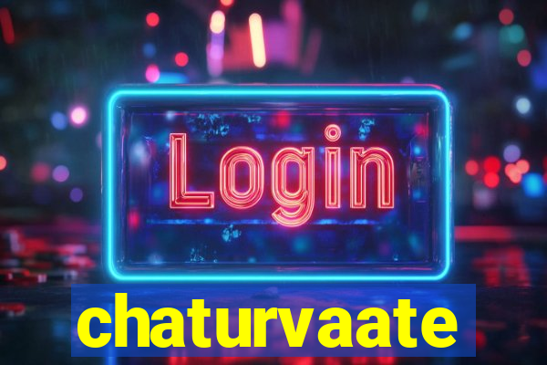 chaturvaate