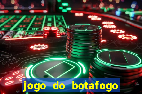 jogo do botafogo ao vivo em hd