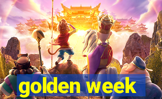 golden week