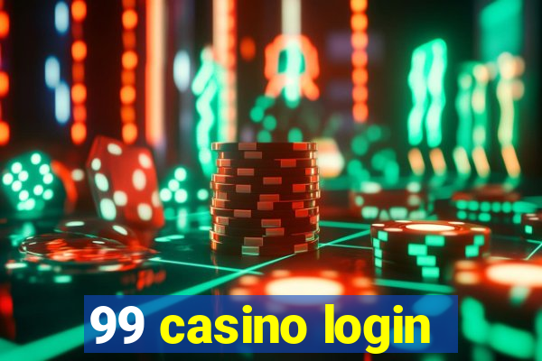 99 casino login