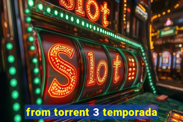 from torrent 3 temporada