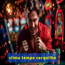 clima tempo cerquilho