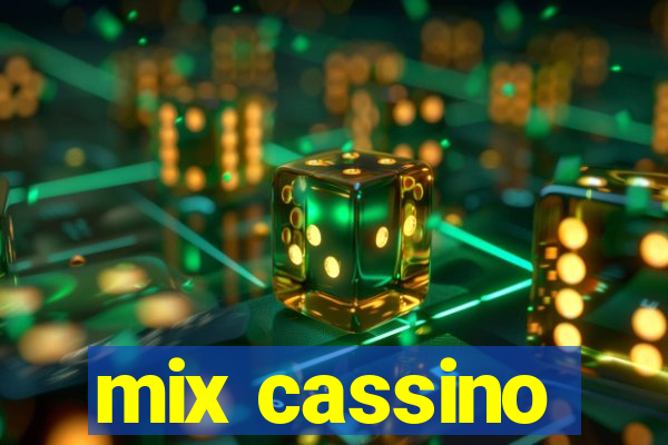 mix cassino