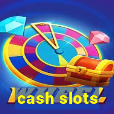 cash slots