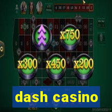 dash casino