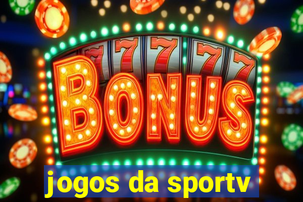 jogos da sportv